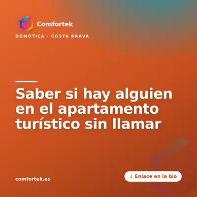 Saber si hay alguien en el apartamento turístico sin llamar — publicación de Comfortek en Instagram